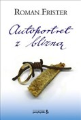 Zobacz : Autoportre... - Roman Frister