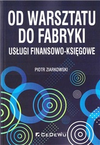 Picture of Od warsztatu do fabryki usługi finansowo-księgowe