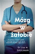 polish book : Mózg w żał... - Lisa M. Shulman