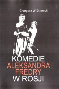 Obrazek Komedie Aleksandra Fredry w Rosji