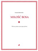 Miłość bos... - Urszula Kalinowska -  books in polish 