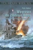 Zobacz : Wyprawa do... - Piotr Nykiel