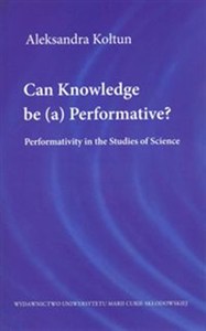 Obrazek Can Knowledge be (a) Performative?