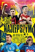 polish book : Być Najlep... - Tomasz Gawędzki