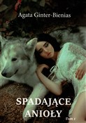 Spadające ... - Agata Ginter-Bienias -  foreign books in polish 