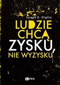 Obrazek Ludzie chcą zysku, nie wyzysku Postępowy kapitalizm na czasy niezadowolenia