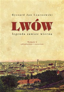 Obrazek Lwów - legenda zawsze wierna