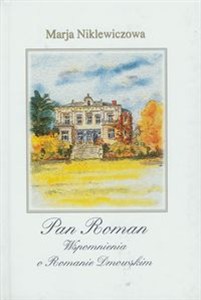 Picture of Pan Roman Wspomnienia o Romanie Dmowskim