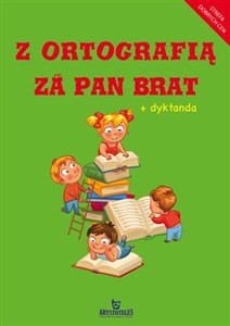 Obrazek Z ortografią za pan brat + dyktanda
