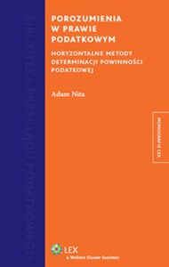 Obrazek Porozumienia w prawie podatkowym Horyzontalne metody determinacji powinności podatkowej