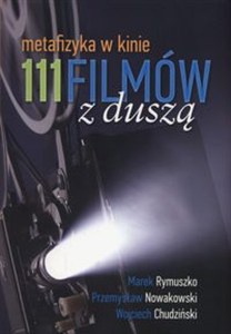 Obrazek 111 filmów z duszą Metafizyka w kinie