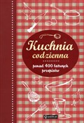 Polska książka : Kuchnia co... - Opracowanie Zbiorowe