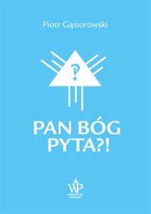 Picture of Pan Bóg pyta?!