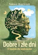 Polska książka : Dobre i zł... - Tomasz Majchrzak