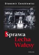 Sprawa Lec... - Sławomir Cenckiewicz -  Książka z wysyłką do UK
