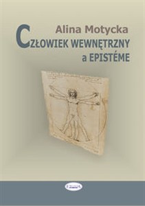 Obrazek Człowiek wewnętrzny a episteme