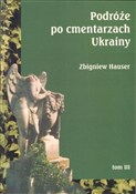 Zobacz : Podróże po... - Zbigniew Hauser