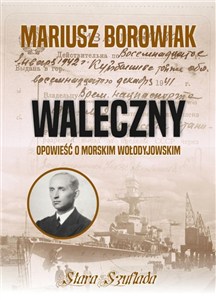 Obrazek Waleczny Opowieść o morskim Wołodyjowskim