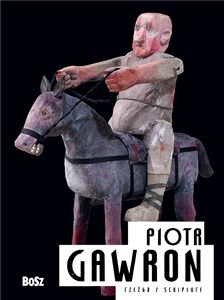 Obrazek Piotr Gawron Rzeźba