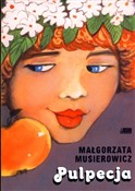 Pulpecja - Małgorzata Musierowicz - Ksiegarnia w UK