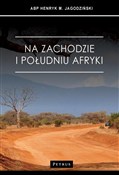 Na zachodz... - abp Henryk M. Jagodziński -  Książka z wysyłką do UK