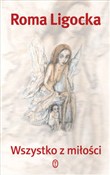 Wszystko z... - Roma Ligocka -  books from Poland