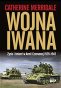 Wojna Iwan... - Catherine Merridale -  foreign books in polish 