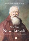 Wacław Now... - Błażej Strzechmiński OFMCap -  Książka z wysyłką do UK