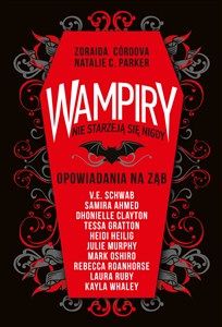 Obrazek Wampiry nie starzeją się nigdy Opowiadania na ząb