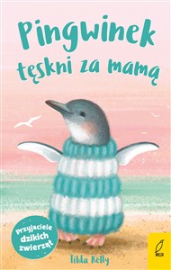 Obrazek Przyjaciele dzikich zwierząt Pingwinek tęskni za mamą