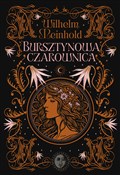 Bursztynow... - Wilhelm Meinhold -  Książka z wysyłką do UK