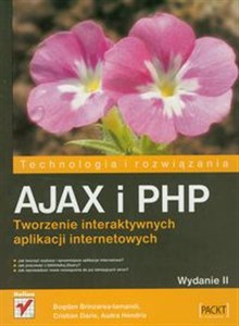 Obrazek AJAX i PHP Tworzenie interaktywnych aplikacji internetowych