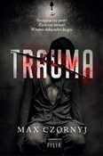 polish book : Trauma wyd... - Czornyj Max