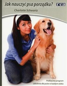 Obrazek Jak nauczyć psa porządku? Praktyczny program szkolenia dla psów w każdym wieku