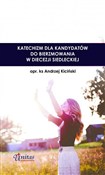 Katechizm ... - red. ks. Andrzej Kiciński -  foreign books in polish 