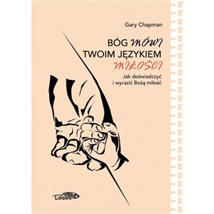 Obrazek Bóg mówi twoim językiem miłości..