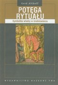 Potęga ryt... - Gerd Althoff -  Książka z wysyłką do UK