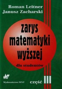 Obrazek Zarys matematyki wyższej dla studentów część 3