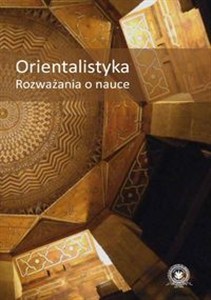 Obrazek Orientalistyka. Rozważania o nauce