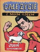 polish book : Całe życie... - Julia Szychowiak