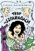 Trup w szp... - Fiolka Najdenowicz -  books in polish 