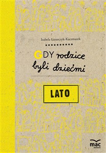 Obrazek Gdy rodzice byli dziećmi Lato