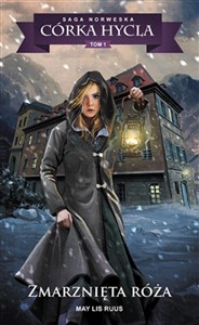 Obrazek Saga Norweska Córka hycla 1 Zmarznięta róża