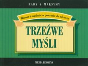 Zobacz : Trzeźwe my... - Ron B.