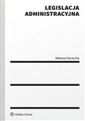 Polska książka : Legislacja... - Mateusz Kaczocha