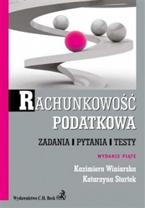 Obrazek Rachunkowość podatkowa Zadania, pytania, testy