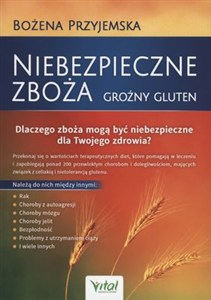 Obrazek Niebezpieczne zboża Groźny gluten Dlaczego zboża mogą być niebezpieczne dla Twojego zdrowia