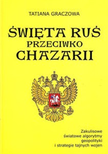 Obrazek Święta Ruś przeciwko Chazarii