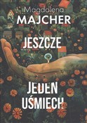 Książka : Jeszcze je... - Magdalena Majcher