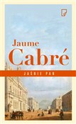 Zobacz : Jaśnie pan... - Jaume Cabre